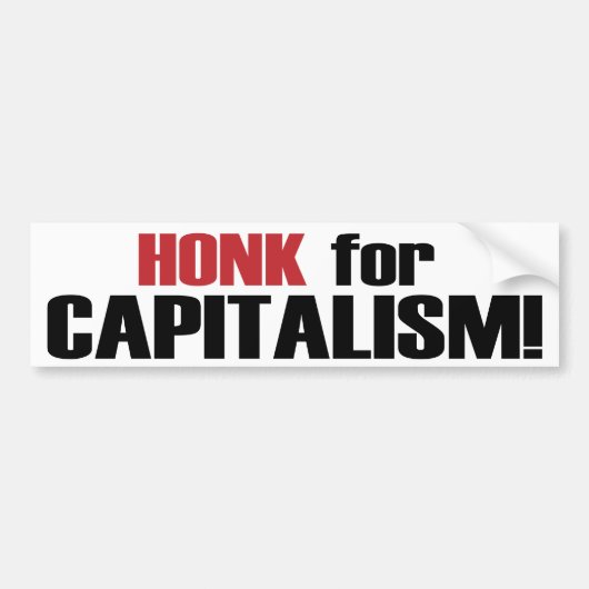 Honk für Kapitalismus! Autoaufkleber (Vorne)