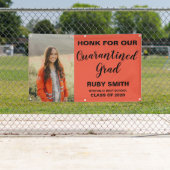 Honk für unser in Quarantäne gehaltenes Grad Outdo Banner (Insitu)