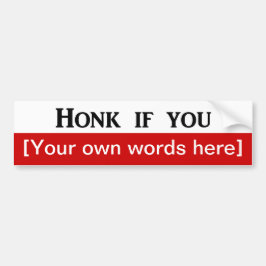 Honk-if-you-Template Autoaufkleber