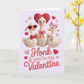 Honk If Youre My Valentine Funny Goose Karte (Gelbe Blume)