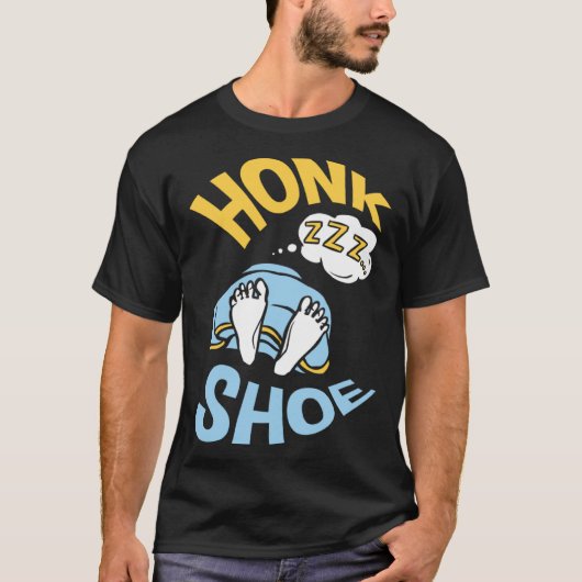 Honk Shoe Snoring Anti Snoring Husbands T-Shirt (Vorderseite)