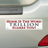 Honk wenn Schrecken Trillion Sie Autoaufkleber (Auf Auto)