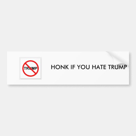 HONK, WENN SIE DONALD TRUMP BUMBER STICKER HASSEN AUTOAUFKLEBER (Vorne)