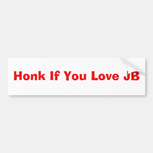 Honk wenn Sie Liebe JB Autoaufkleber (Vorne)