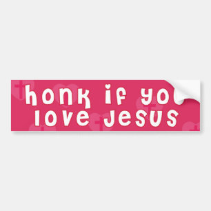 Honk wenn Sie Liebe Jesus Autoaufkleber