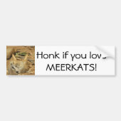 Honk wenn Sie Liebe MEERKATS! Autoaufkleber (Vorne)