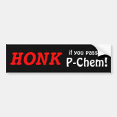 HONK, wenn Sie P-Chem führten! (Rot/Schwarzes) Autoaufkleber (Vorne)