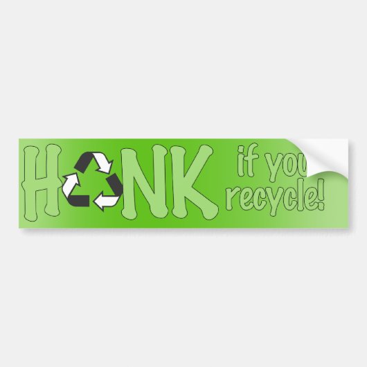 Honk, wenn Sie recyceln - Autoaufkleber (Vorne)