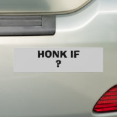Honking, wenn (Ihr Text) Autoaufkleber (Auf Auto)