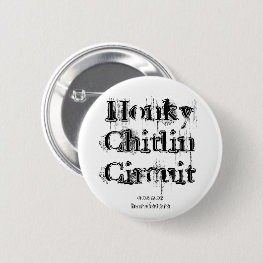 Honky Chitlin Stromkreis, Kosmoserntemaschinen Button (Vorne & Hinten)