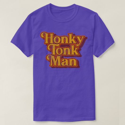 Honky Tonk Man Retro Classic Design T-Shirt (Design vorne)