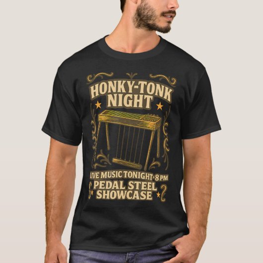 Honky-Tonk Night Pedal Sl Guitar Guitarist Player T-Shirt (Vorderseite)