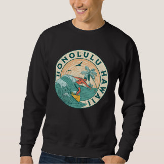 Honolulu Hawaii Sweatshirt