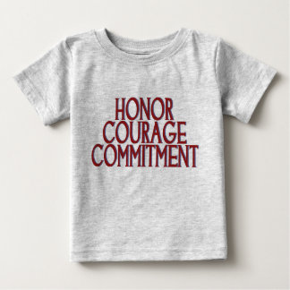 Honor Courage Commitment Baby T-shirt