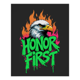 Honor First Bald Eagle Patriotic USA Poster