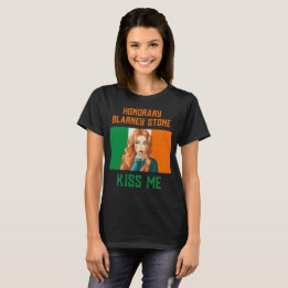 HONORARY BLARNEY STONE IRISH LASS KISS ME T-Shirt