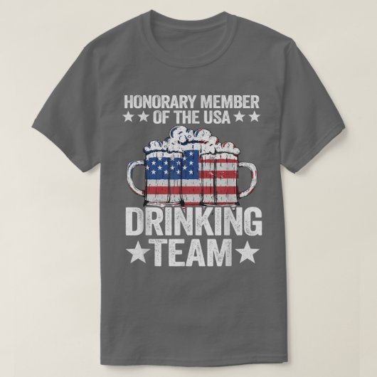 Honorary Member Of The USA Drinking Team American T-Shirt (Design vorne)