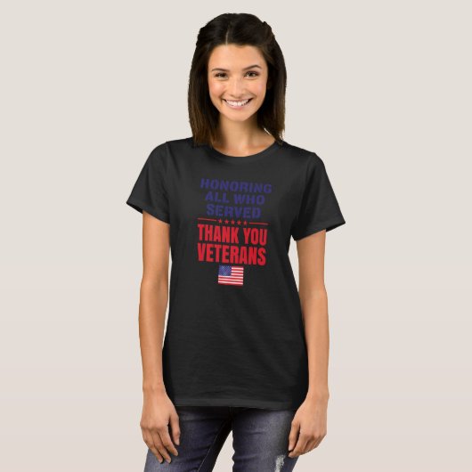 Honoring All Who Served Thank You Veterans Day Ame T-Shirt (Vorne ganz)