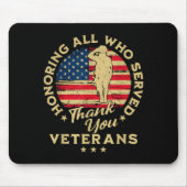Honoring All Who Served Thank You Veterans Day Mousepad (Vorne)
