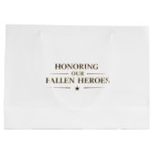Honoring Our Fallen Heroes / Bolsa de Regalo  Große Geschenktüte (Rückseite)