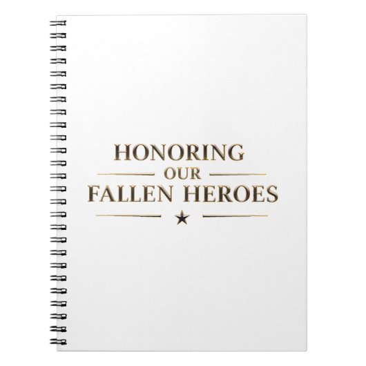 Honoring our fallen heroes / Cuaderno Notizblock (Vorderseite)