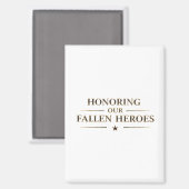 Honoring our fallen heroes / Imán de nevera Magnet (Vorderseite/Rückseite)