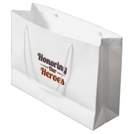 Honoring Our Heroes / Bolsa de Regalo Große Geschenktüte