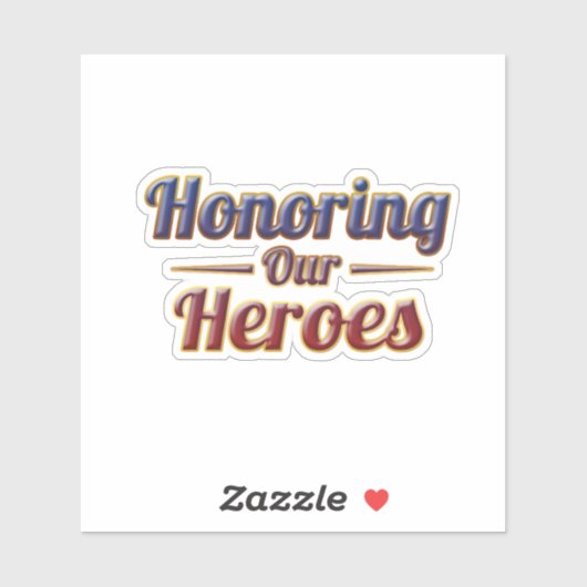 Honoring Our Heroes / Pegatina Memorial Day Aufkleber (Blatt)