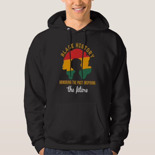 Honoring Past Inspiring Future Black History Month Hoodie (Vorderseite)