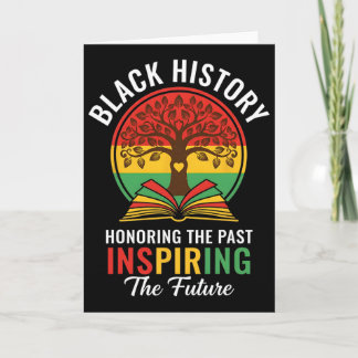 Honoring The Past Inspiring The Future Black Histo Karte