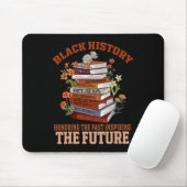 Honoring The Past Inspiring The Future Black Histo Mousepad (Mit Mouse)