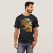 Honoring The Past Inspiring The Future T-Shirt (Vorne ganz)