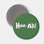 Hoo-Ah! Magnet (Vorderseite/Rückseite)