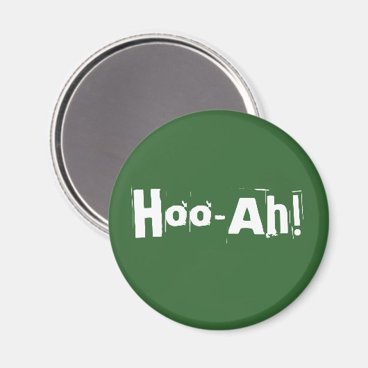 Hoo-Ah! Magnet (Vorderseite/Rückseite)