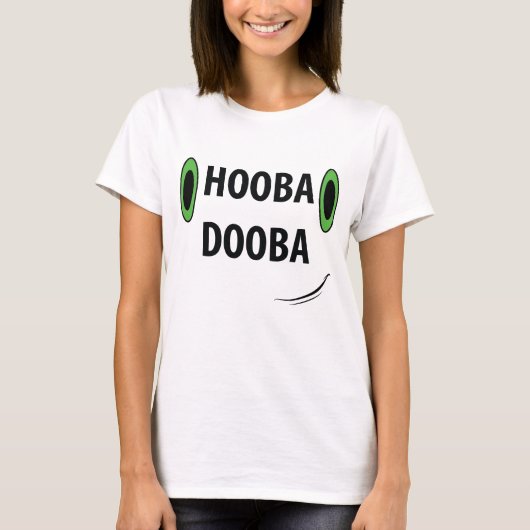 HOOBA DOOBA FRAUENS T - SHIRT (Vorderseite)