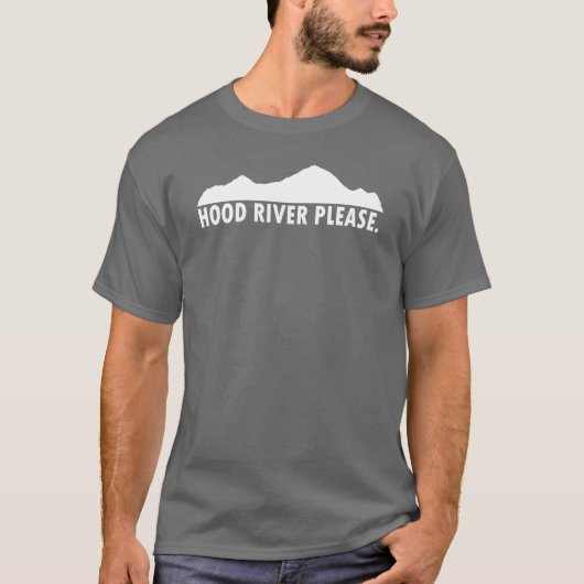 Hood River Oregon Bitte T-Shirt (Vorderseite)