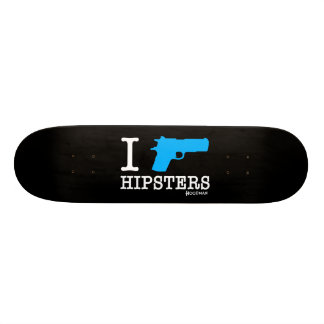 Hoodman "ich schieße Hipster-" Schwarzes Skateboard
