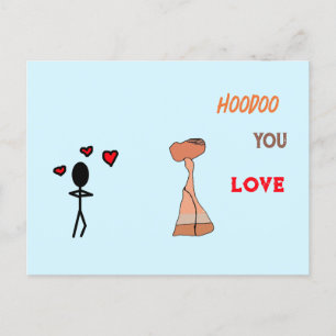Hoodoo You Liebe Postkarte