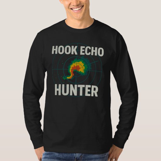 Hook Echo Hunter | Storm Chaser Radar Weather T-Shirt (Vorderseite)