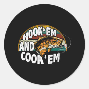 Hook Em Cook Em Fishing Lover Vintag Fisherman Runder Aufkleber