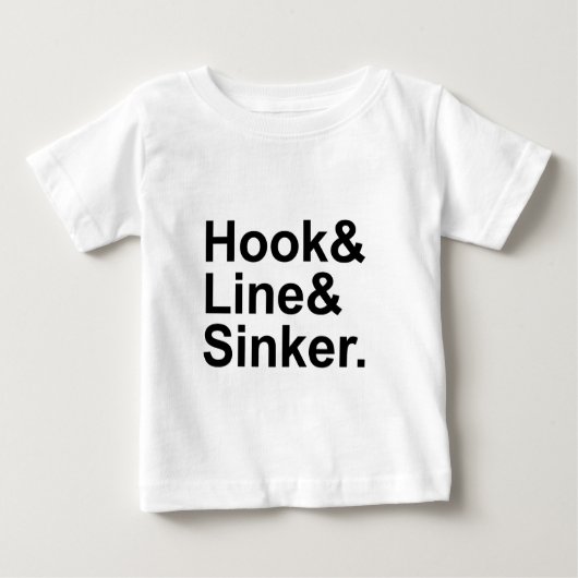 Hook Line Sinker | Fangbedingungen für Sauber Baby T-shirt (Vorderseite)