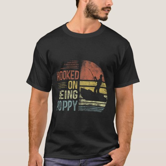 Hooked, Mohnangeln zu sein, das Mohnvater T-Shirt (Vorderseite)