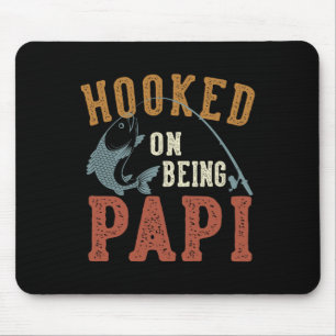 Hooked on be Papi Vatertag Fischen Papi Mousepad