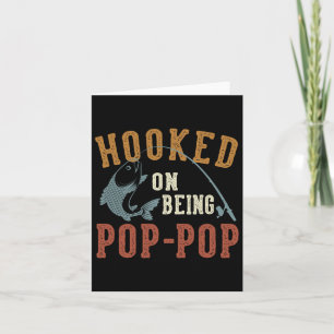 Hooked on being Pop-Pop Vatertag Fischen Pop-p Karte