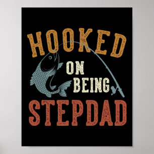 Hooked on being Stepdad Vatertag Fishing Stepd Poster
