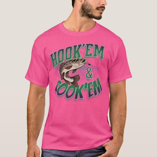 Hook'Em Cook'Em T-Shirt (Vorderseite)