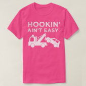 Hookin aint easy classic T-Shirt (Design vorne)