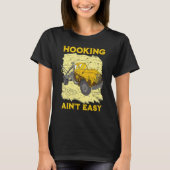 Hooking ain't easy Tow Trucker Husband Tow Truck T-Shirt (Vorderseite)
