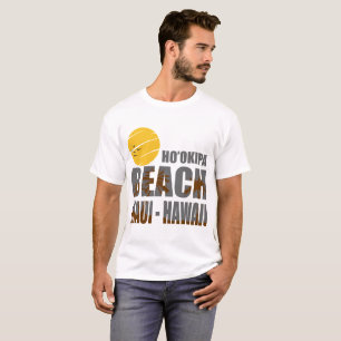 HO'OKIPA STRAND MAUI HAWAI T-Shirt