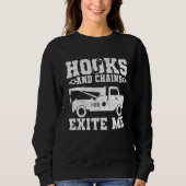 Hooks and Chains Excite Me Tow Trucker Sweatshirt (Vorderseite)